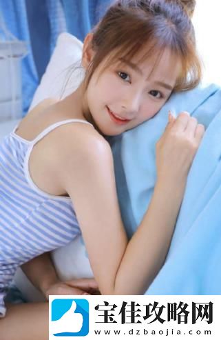 爽⋯好紧⋯别夹⋯喷水情节饱满表现真实，网友：代入感超强根本停不下来！
