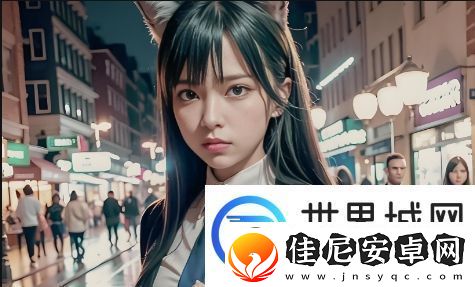 如何在B站上免费观看少女题材内容-如何挑选精彩且安全的视频资源