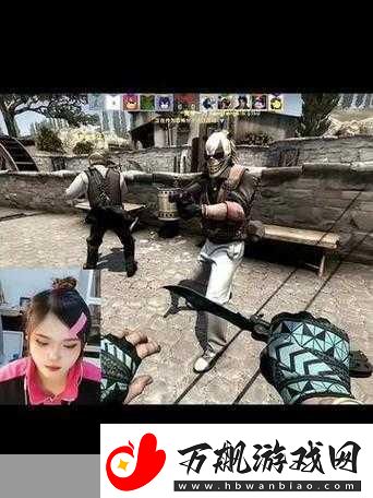 暴躁妹妹CSGO独特玩法：1.-＂暴躁妹妹的CSGO新奇战术：颠覆传统游戏方式