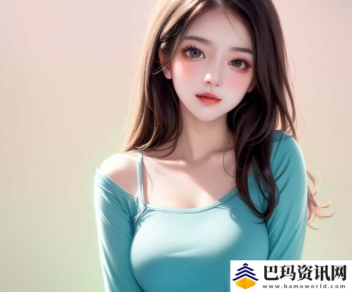 如何理解“女性扒开看个够”：探讨女性美丽与自信的多重内涵