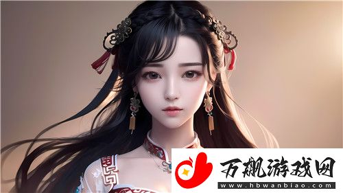 爆❌喷水❌洗澡动漫是否真的能引发青春的记忆